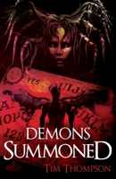 Demons Summoned 0989651894 Book Cover