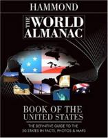 Hammond The World Almanac Book of the United States: The Definitive Guide to the 50 States in Facts, Photos & Maps 0843709685 Book Cover