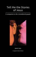 Tell Me the Stories of Jesus 1849521875 Book Cover