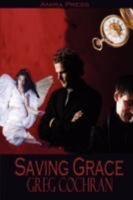 Saving Grace 1934475874 Book Cover