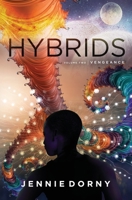 Hybrids, Volume Two: Vengeance 2901892108 Book Cover