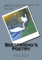 Bestfriend's Poetry 1466315288 Book Cover