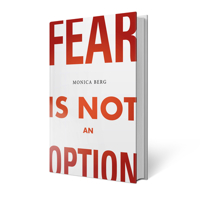 Fear Is Not An Option 1571899642 Book Cover