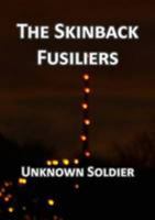 The Skinback Fusiliers 144765966X Book Cover