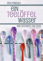 Ein Teelöffel Wasser (German Edition) 3748221339 Book Cover