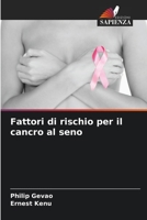 Fattori di rischio per il cancro al seno 6205765772 Book Cover