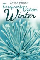 Turquoise Green Winter 1477823298 Book Cover
