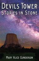 Devils Tower: Stories in Stone 0931271096 Book Cover
