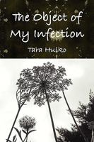 The Object of My Infection 055706581X Book Cover