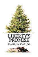 Liberty's Promise 1978205228 Book Cover