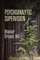 Psychoanalytic Supervision 1956864857 Book Cover