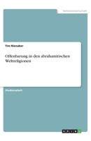 Offenbarung in den abrahamitischen Weltreligionen (German Edition) 3668997349 Book Cover