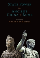 State Power in Ancient China and Rome 0197552293 Book Cover