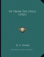 Up From the Hills 0548614180 Book Cover