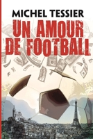 Un Amour de Football B08L3WYCBQ Book Cover