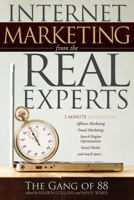 Internet Marketing From The Real Experts 1600377440 Book Cover