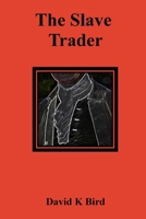 The Slave Trader 1545134375 Book Cover