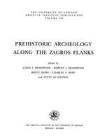 Prehistoric Archeology Along the Zagros Flanks (University of Chicago Oriental Institute Publications) 0918986362 Book Cover