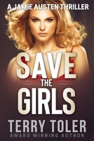 Save The Girls 1735224359 Book Cover