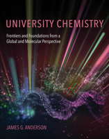 University Chemistry: Frontiers and Foundations from a Global and Molecular Perspective 026254265X Book Cover