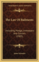 A Treatise on the Law of Bailments, Including Carriers, Inn-keepers, and Pledge 1140669966 Book Cover