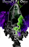 They Walk Among Us B0B6L6HLTG Book Cover