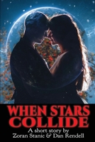 When Stars Collide 0645999121 Book Cover