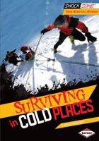 Surviving in Cold Places 1467714348 Book Cover