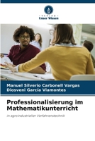 Professionalisierung im Mathematikunterricht (German Edition) 620850967X Book Cover