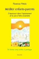 Méditer enfants-parents (French Edition) 241453477X Book Cover