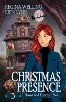 Christmas Presence: A Ghost Cozy Mystery Series 195304414X Book Cover
