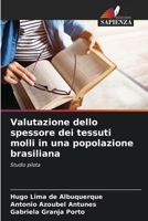 Valutazione dello spessore dei tessuti molli in una popolazione brasiliana (Italian Edition) 6208058139 Book Cover