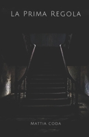 La Prima Regola B0CLXXQ257 Book Cover