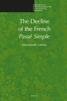 The Decline of the French Passé Simple 900451032X Book Cover