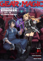 Gear × Magic: Reincarnated as an Engineer, I'll Save the Villainous Princess (Light Novel) Vol. 1 B0H97MD8GQ Book Cover
