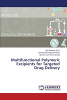 Multifunctional Polymeric Excipients for Targeted Drug Delivery 3330082097 Book Cover