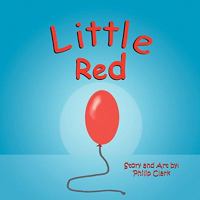 Little Red 1452048436 Book Cover