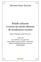Balade culinaire à travers les siècles illustrée de nombreuses recettes - Tome VII (French Edition) 2414303204 Book Cover