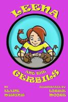 Leena and the Gerbils 1502760088 Book Cover