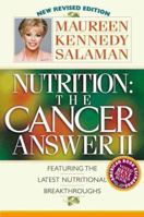 Nutrition: The Cancer Answer II 091308719X Book Cover