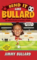 Bend It Like Bullard 075536550X Book Cover