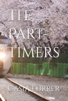 The Part-Timers (The Keeper Series) B0D7L7BCJH Book Cover
