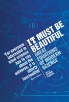 It Must Be Beautiful: Great Equations of Modern Science 1862075557 Book Cover