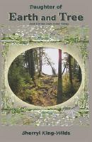 Daughter of Earth and Tree 0978951484 Book Cover