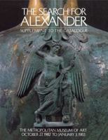 The Search for Alexander: Supplement to the Catalogue 0300201613 Book Cover