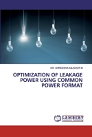 OPTIMIZATION OF LEAKAGE POWER USING COMMON POWER FORMAT 6202553847 Book Cover