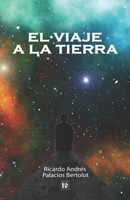 El Viaje: En La tierra 6124882108 Book Cover