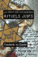 La vérité sur les meurtres rituels juifs (French Edition) 1648586678 Book Cover