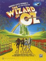 The Wizard of Oz -- Selections from Andrew Lloyd Webber's New Stage Production: Piano/Vocal/Guitar 0739082973 Book Cover
