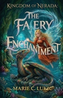 The Faery Enchantment 0645653063 Book Cover